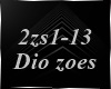 [z]* Dio zoes