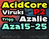 AcidCore - Azalie P2