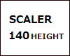 SCALER 140
