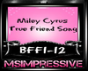 Miley Cyrus-True Friend 