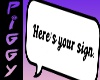 heres your sign