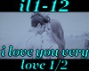 il1-12 i love you very 1