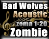 Bad Wolves Zombie Acoust