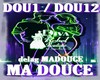 |DRB| MA DOUCE