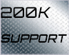 200K SUPPORT