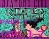 Diamond Girl PT 1