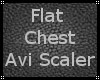 Flat Chest Avi Scaler