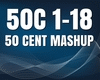 50 CENT MASHUP