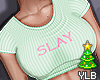 Y e Slay Top