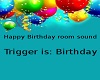 Hap. Birthday room sound