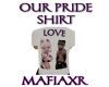 XR! OUR PRIDE SHIRT