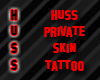 [Huss] PrivateSkinTatoo