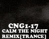 REMIX[TR] CALM THE NIGHT