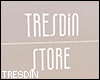 Tresdin Store
