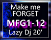 Make me Forget - Lazy Dj