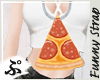 lPl FUNNY STRAP ~Pizza