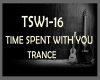 TIME SPENT WITH YOU
