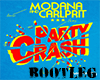 Party Crash (Bootleg)