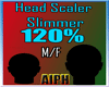 Head Scaler 120%Slim M/F