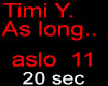 TIMI Y . AS LONG ...