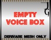 JG| Empty Voice Box Mesh