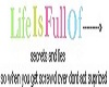 Life is full of....