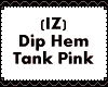 (IZ) Dip Hem Pink