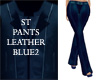 ST PANTS LEATHER BLUE2