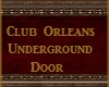 Club Orleans Underground