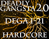 Deadly Gangsta 2.0 (2/2)