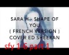 shape of you french1