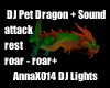 DJ Pet Dragon + Sound