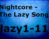 Nightcore - The Lazy Son