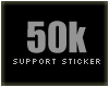 50k support