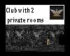 ~Candy~Clubw/2priv.rooms
