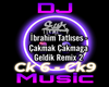 ibrahimtatlises-cakmak2