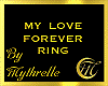 MY LOVE FOREVER RING