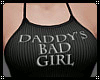 Daddy's Bad Girl Top