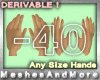 Any Hand Size - 40 %