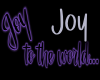 [J] Joy to the World