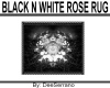 BLACK N WHITE ROSE RUG