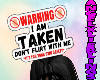 Warning Taken Headsign