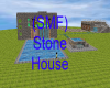 (SMF) Stone hOUSE