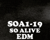 EDM - SO ALIVE