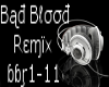 *SB* Bad Blood (TrapRmx)