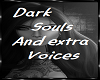 💀 Dark Souls And Extr