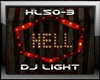 DJ LIGHT Hell Sign Circu