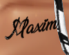 *Maxim Custom Tattoo