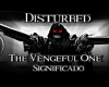 Disturbed - The Vengeful