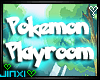 ll~Pokemon Playroom~ll